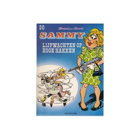 Sammy 30 Lijfwachten op hoge hakken 1e druk 1993