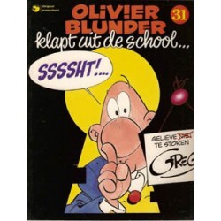 Olivier Blunder 31 Klapt uit de school 1e druk 1986
