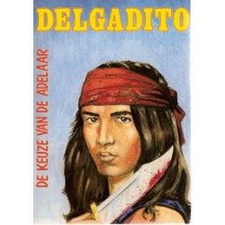Delgadito setje Deel 1 t/m 4 1e drukken 1981-1982