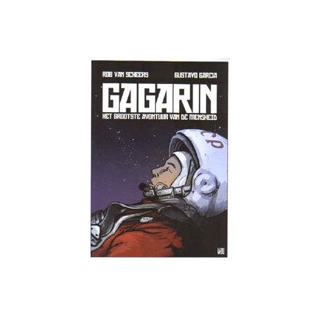 Garcia Gagarin – Het grootste avontuur van de mensheid