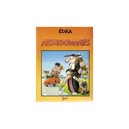 Edika Absurdomanies 1e druk 1985