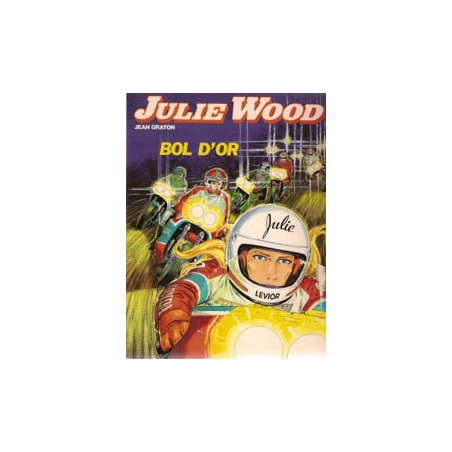 Julie Wood 03 Bol d'Or 1e druk 1980