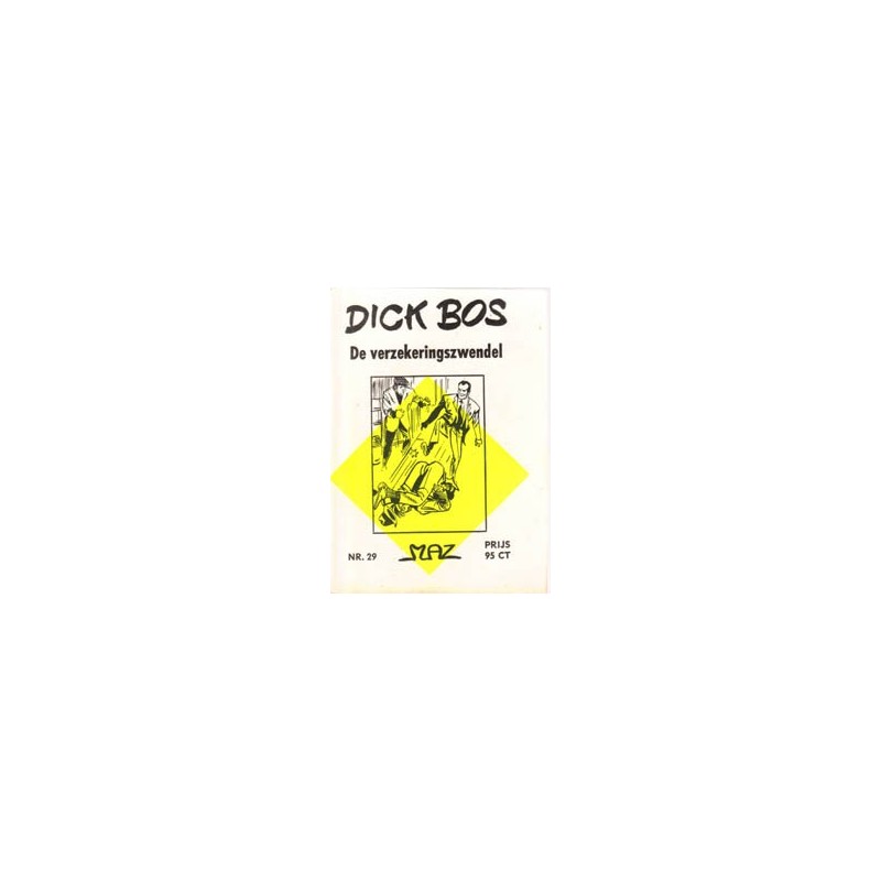 Dick Bos M29 De verzekeringszwendel herdruk 1963
