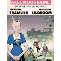 Axel Moonshine 19 Tramlijn ijldroom 1e druk 1990