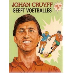 Johan Cruyff geeft voetballes 1e druk 1984