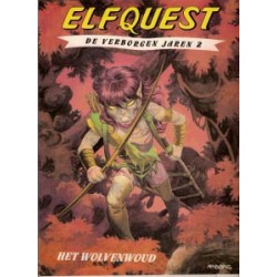 Elfquest De verborgen jaren 02 Het wolvenwoud