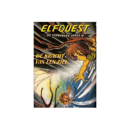 Elfquest De verborgen jaren 12 De kracht van een ziel