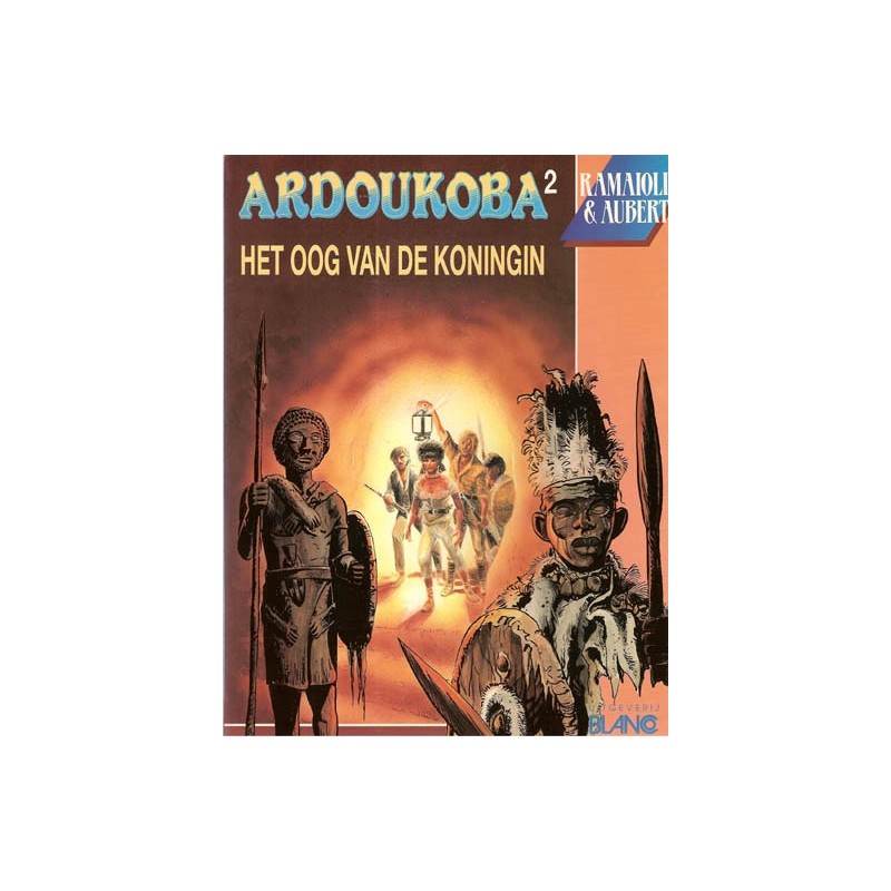 Ardoukoba 02 Het oog van de koning 1e druk 1992