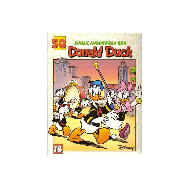 Donald Duck 50-reeks 18 Malle avonturen van Donald Duck