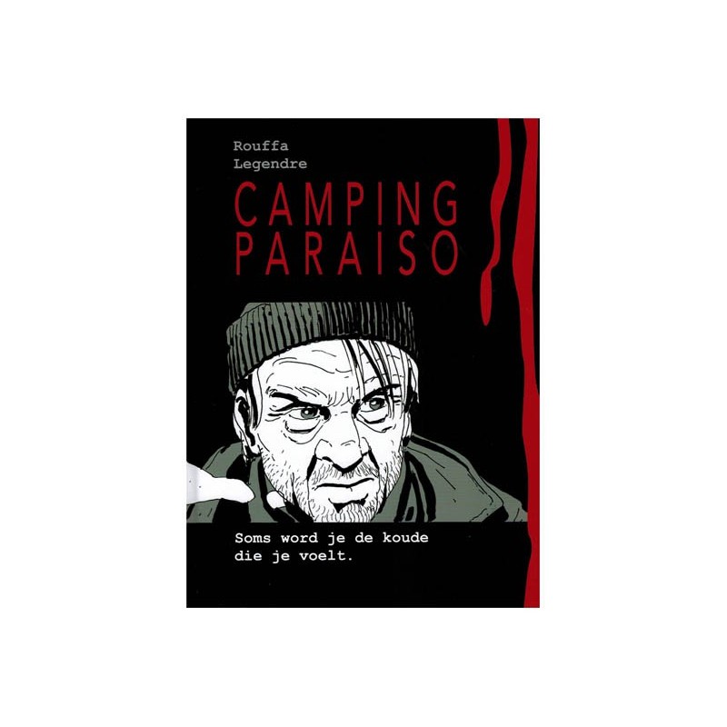 Camping Paradiso 01 HC Soms word je de koude die je voelt