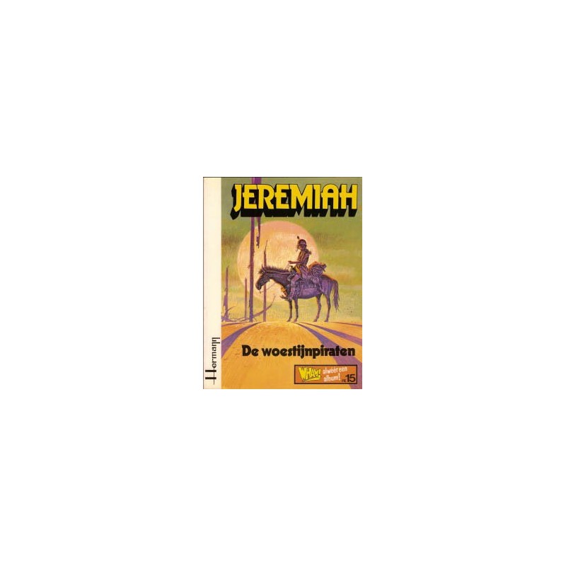 Jeremiah 02 - De woestijnpiraten 1e druk 1979