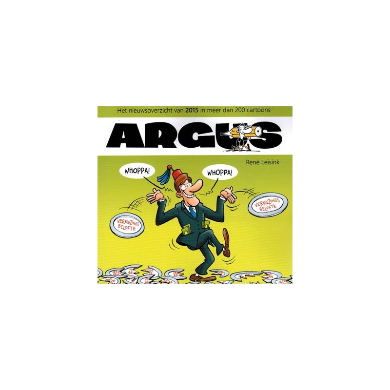 Argus 2015 Nieuwsoverzicht in meer dan 200 cartoons