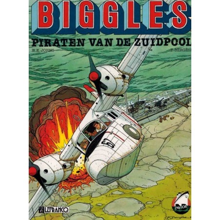 Biggles 02 De piraten van de Zuidpool 1e druk 1991 (Collectie Avonturenstrips 7)