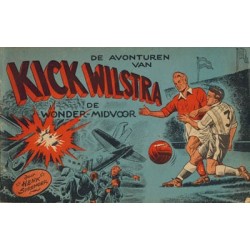 Kick Wilstra 02 De avonturen van de wonder-midvoor herdruk
