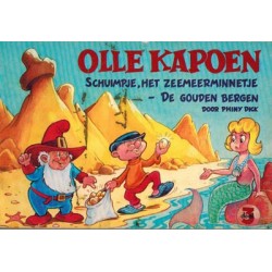 Olle Kapoen pocket 03 Schuimpje, het meerminnetje / De gouden bergen 1e druk 1971