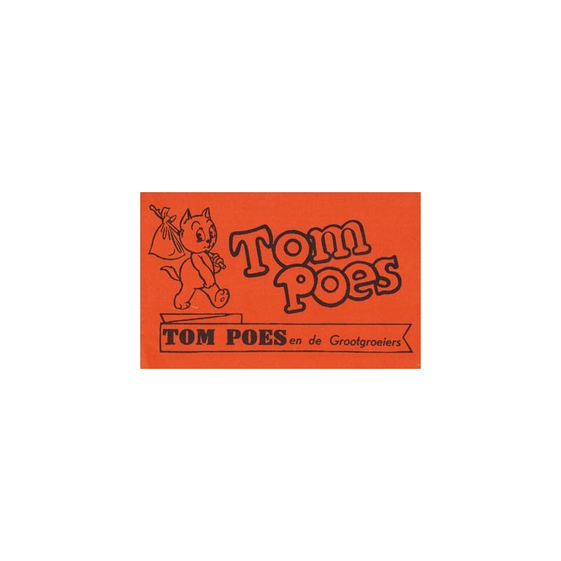 Tom Poes Illegaal De grootgroeiers herdruk 1974
