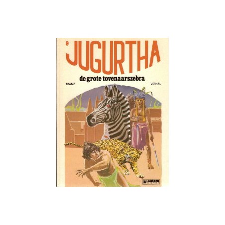 Jugurtha 09 De grote tovenaarszebra 1e druk 1982