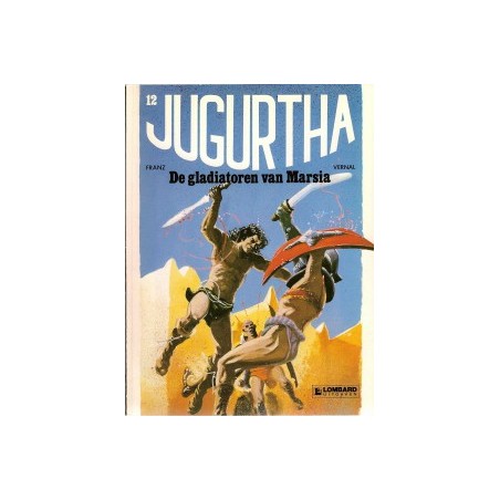 Jugurtha 12 De gladiatoren van Marsia 1e druk 1984