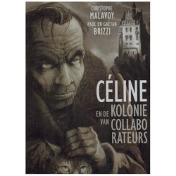 Celine en de kolonie van collaborateurs HC (Louis-Ferdinand Celine)