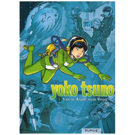 Yoko Tsuno   integraal 01 HC Van de aarde naar Vinea