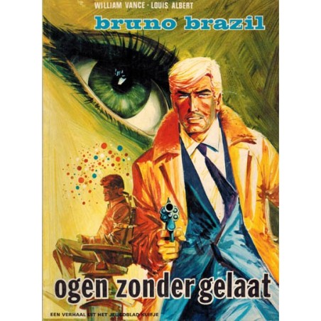 Bruno Brazil 03 Ogen zonder gelaat 1e druk Helmond 1971