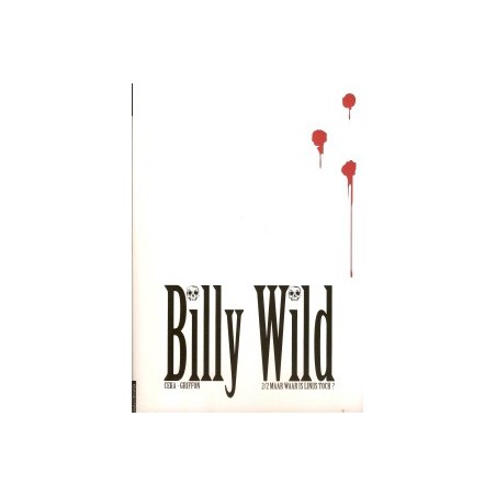 Billy Wild 02 Maar waar is Linus toch?