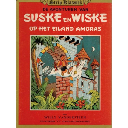 Strip Klassiek 02 Suske & Wiske: Op het eiland Amoras 1e druk 1981
