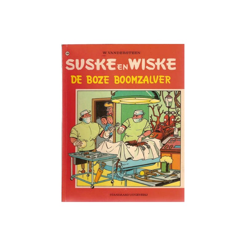 Suske & Wiske 139 De boze boomzalver 1e druk 1973