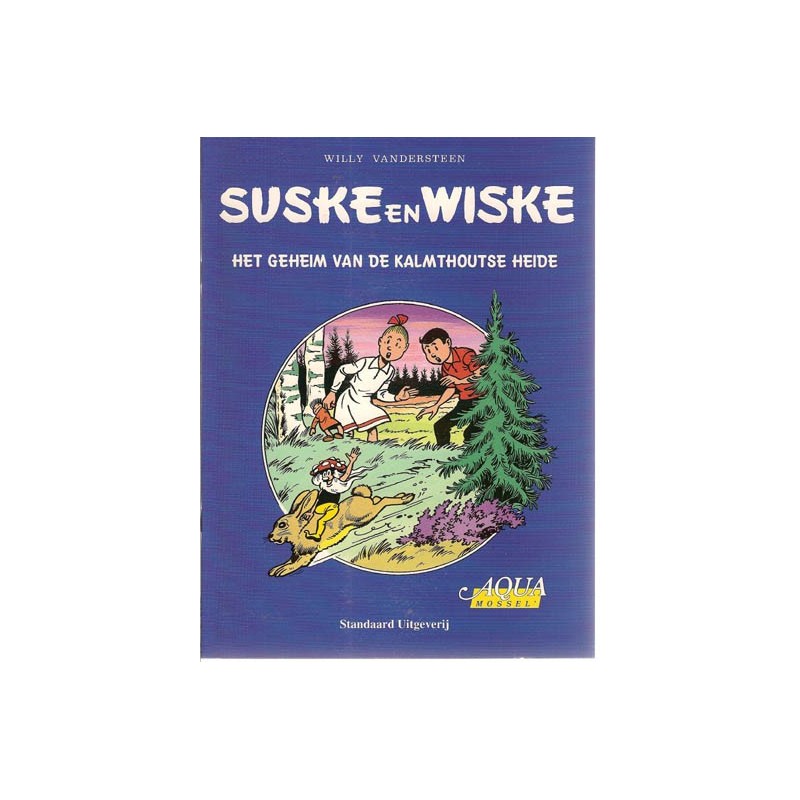 Suske & Wiske reclamealbum Geheim van de Kalmthoutse heide 1e druk 1999 (Aqua Mossel)