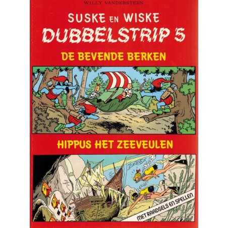 Suske & Wiske reclamealbum Dubbelstrip 05 (88) De bevende berken + Hippus het zeeveulen 88 pagina's 1e druk 1987