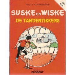 Suske & Wiske reclamealbum Tandentikkers 1e druk 1985 (Prodent info-strip)