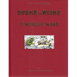 Suske & Wiske Luxe HC It woelige waad Fries 1e druk 1997