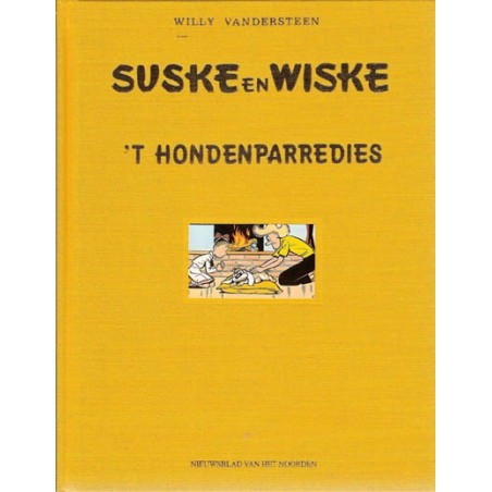 Suske & Wiske Luxe HC 't Hondenparredies Groningen 1e druk 1998