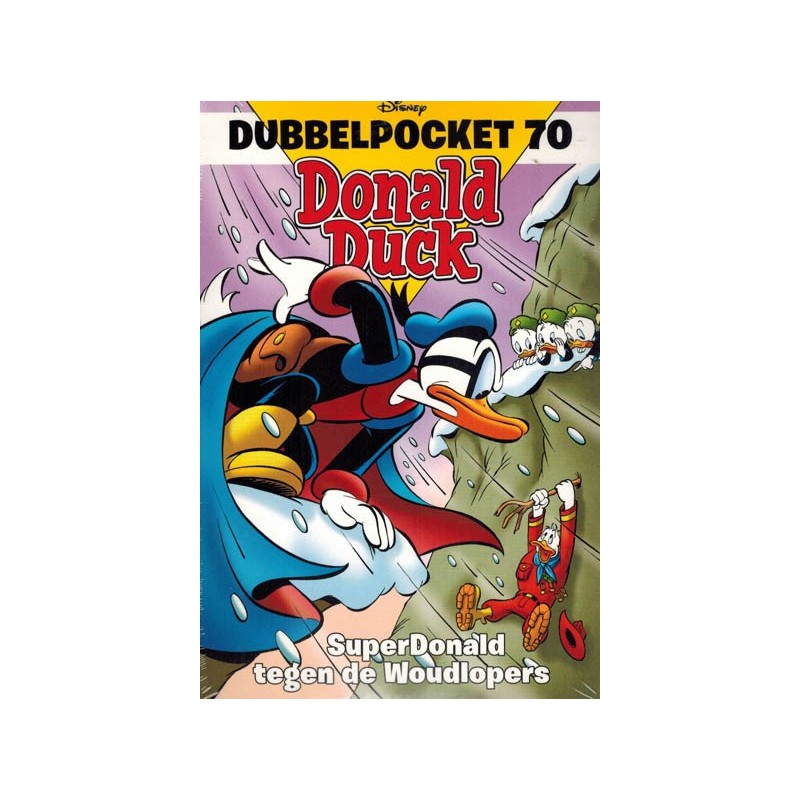 Donald Duck  Dubbel pocket 70 SuperDonald tegen de Woudlopers