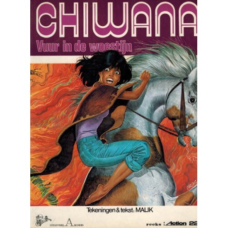 Chiwana 02 Vuur in de woestijn 1e druk 1985