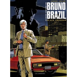 Bruno Brazil II 01 Black program (de nieuwe avonturen)