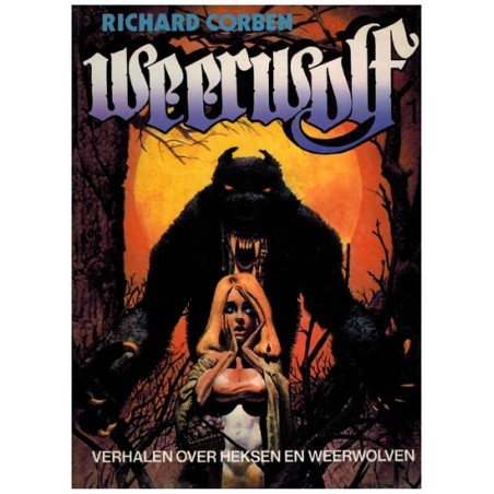 Weerwolf HC Verhalen over heksen en weerwolven 1e druk 1985