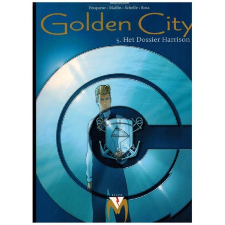 Golden City 05 Het dossier Harrison 1e druk 2003