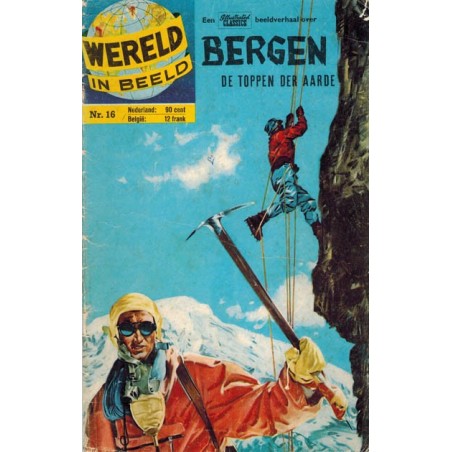 Wereld in beeld 16 Bergen De toppen der aarde 1e druk 1961