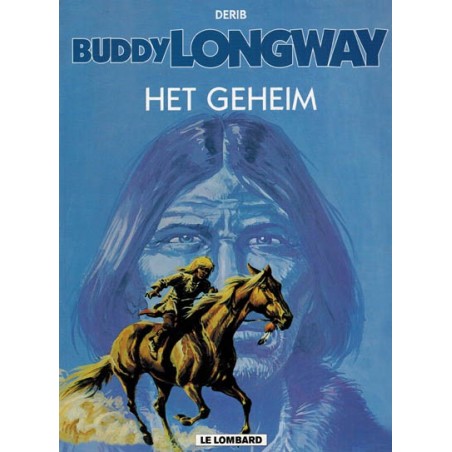 Buddy Longway 05 Het geheim herdruk nieuwe omslag 2002