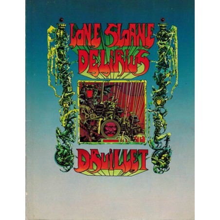Lone Sloane Delirius 1e druk 1973