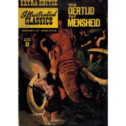 Illustrated Classics Extra editie 08 Van oertijd tot mensheid 1e druk 1962