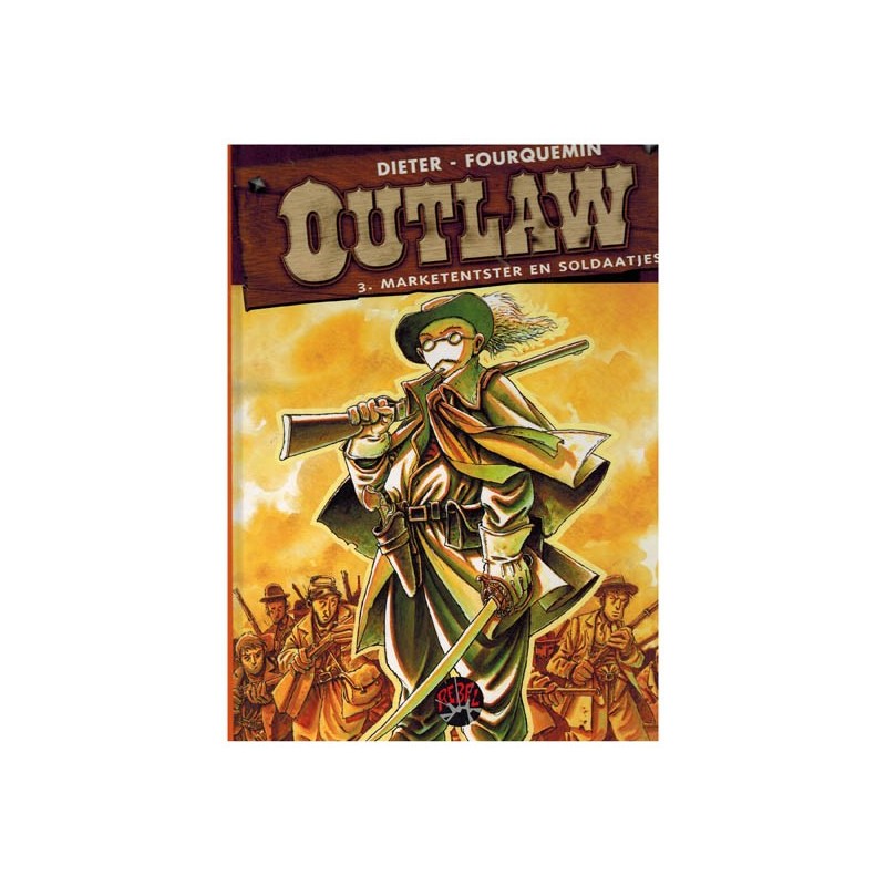 Outlaw HC 03 Marketentsters en soldaatjes 1e druk 2003