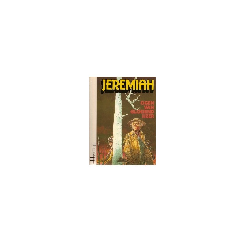 Jeremiah HC 04 Ogen van gloeiend ijzer 1e druk 1980