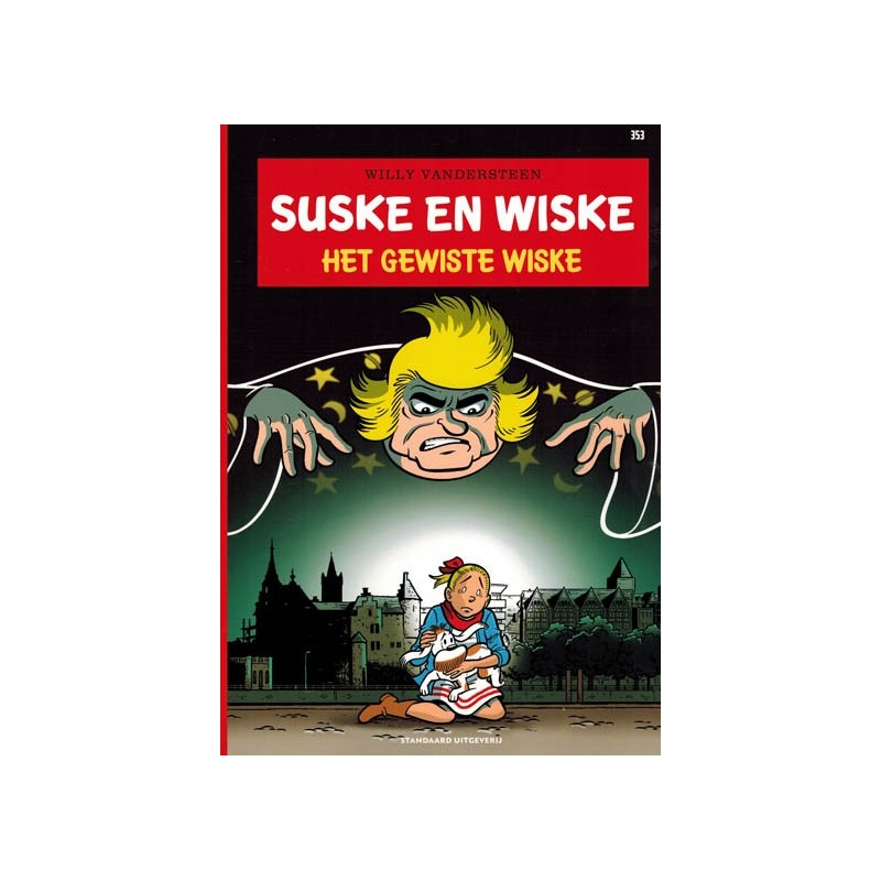 Suske & Wiske  353 Het gewiste Wiske (naar Willy Vandersteen)