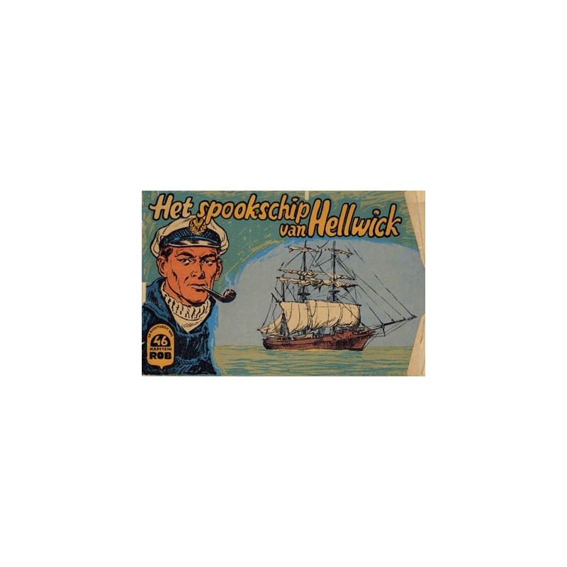 Kapitein Rob 46% Het spookschip van Hellwick 1e druk 1958