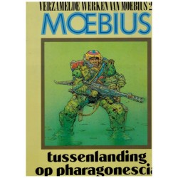 Verzamelde werken van Moebius 02 HC Tussenlanding op Pharagonescia 1e druk 1989