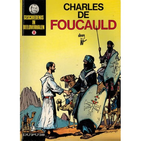 Geschiedenis in beeldverhalen 14 Charles de Foucauld 1e druk 1984