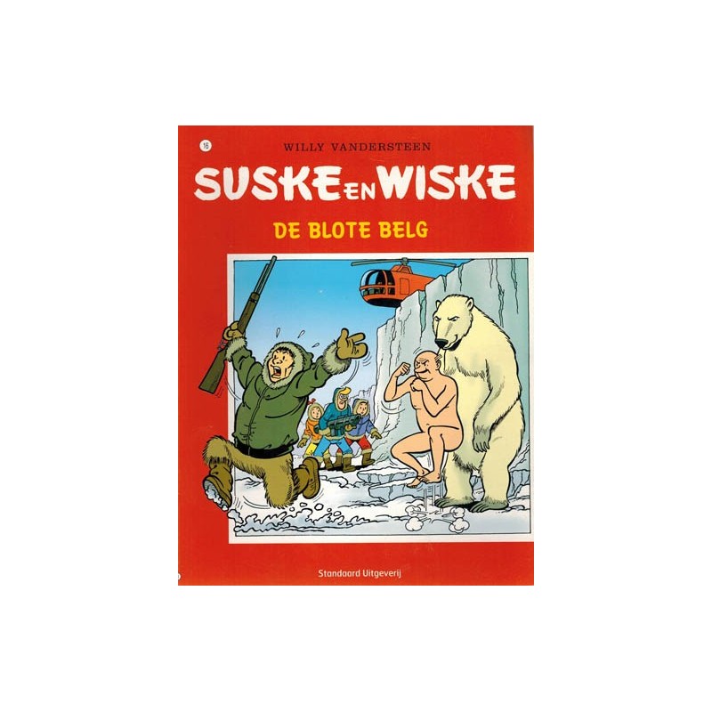 Suske & Wiske reclamealbum Shell 16 De blote Belg 1e druk 2006