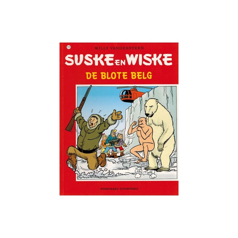 Suske & Wiske 272 De blote belg 1e druk 2001 (Naar Willy Vandersteen)